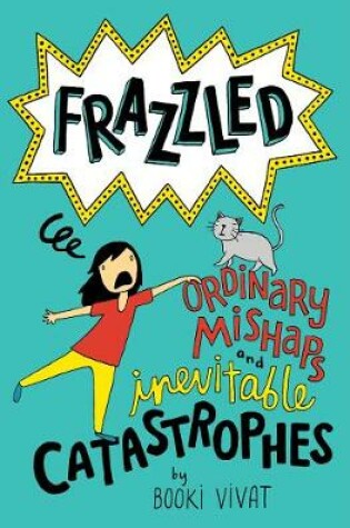 Cover of Frazzled #2: Ordinary Mishaps and Inevitable Catastrophes