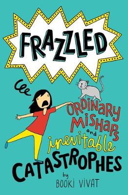 Book cover for Frazzled #2: Ordinary Mishaps and Inevitable Catastrophes