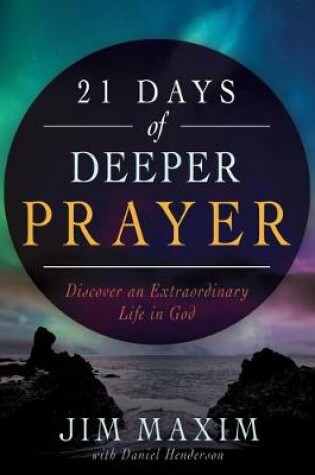 Cover of 21 Days of Deeper Prayer