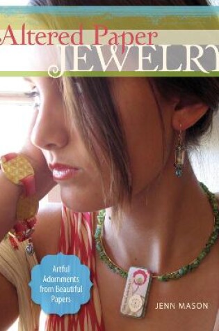 Cover of Altered Paper Jewelry