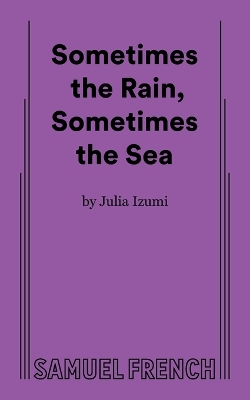 Book cover for Sometimes the Rain, Sometimes the Sea