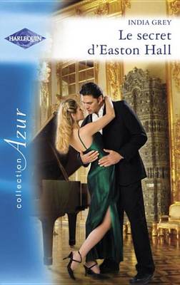 Book cover for Le Secret D'Easton Hall (Harlequin Azur)