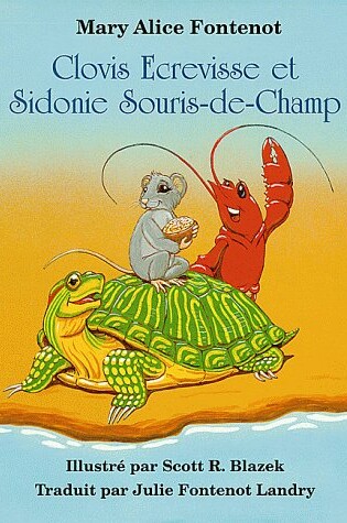 Cover of Clovis Ecrevisse et Sidonie Souris-de-Champ