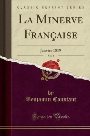 Cover of La Minerve Francaise, Vol. 4