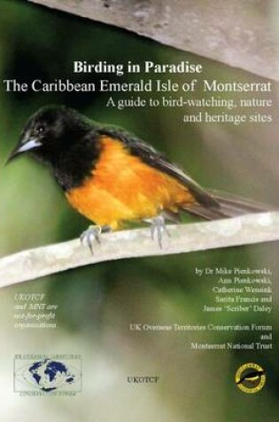 Cover of Birding in Paradise: The Caribbean Emerald Island of Montserrat - A guide to bird-watching, nature and heritage sites