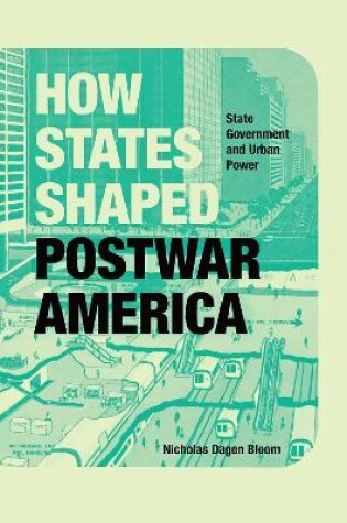 Cover of How States Shaped Postwar America