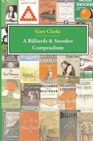 Cover of A Billiards and Snooker Compendium