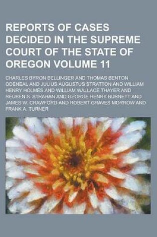 Cover of Reports of Cases Decided in the Supreme Court of the State of Oregon Volume 11