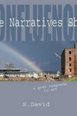 Cover of Confluences: The Narratives Show