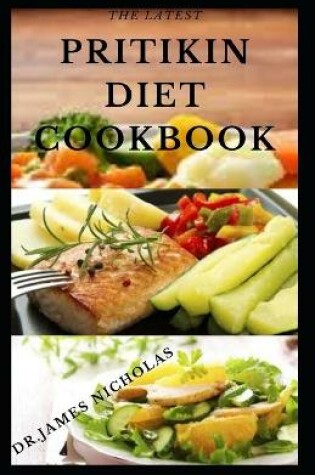 Cover of The Latest Pritikin Diet Cookbook