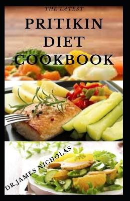 Book cover for The Latest Pritikin Diet Cookbook