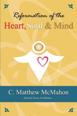 Book cover for Reformation of the Heart, Soul and Mind