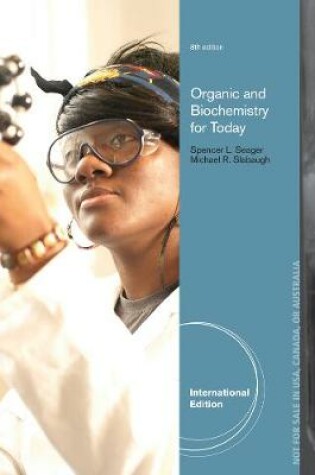 Cover of Organic and Biochemistry for Today, International Edition