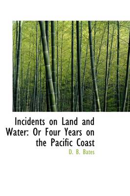 Book cover for Incidents on Land and Water