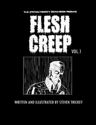 Book cover for Fleshcreep Volume 1.