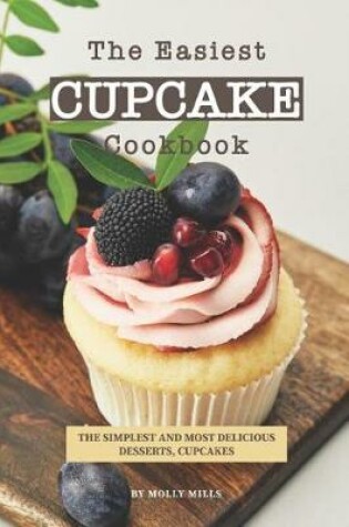 Cover of The Easiest Cupcake Cookbook