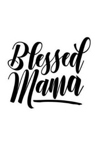 Cover of Blessed Mama