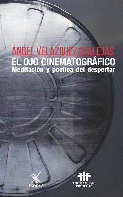 Book cover for El ojo cinematográfico