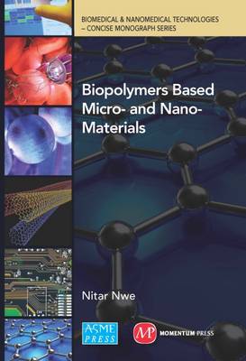 Book cover for Biopolymers Based Micro- And Nano-Materials