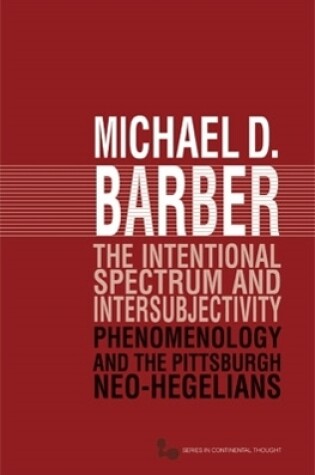 Cover of The Intentional Spectrum and Intersubjectivity