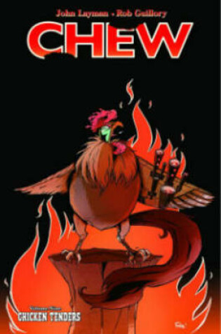 Cover of Chew Volume 9: Chicken Tenders