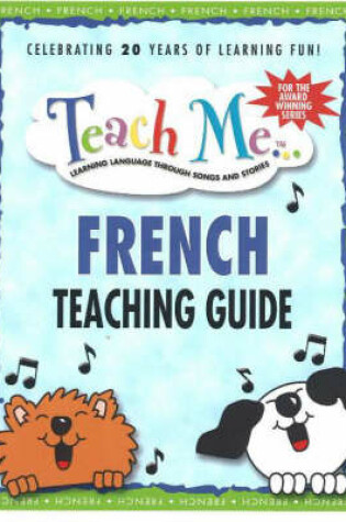 Cover of Teach Me... French Teaching Guide