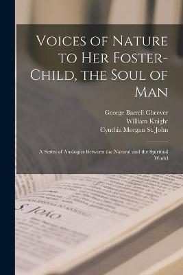 Cover of Voices of Nature to Her Foster-child, the Soul of Man