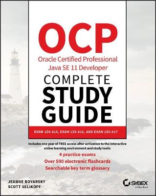 Book cover for OCP Oracle Certified Professional Java SE 11 Developer Complete Study Guide