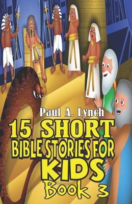 Book cover for 15 Short Bible Stories For Kids