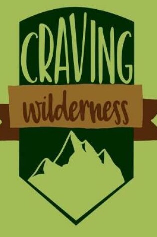 Cover of Craving Wilderness