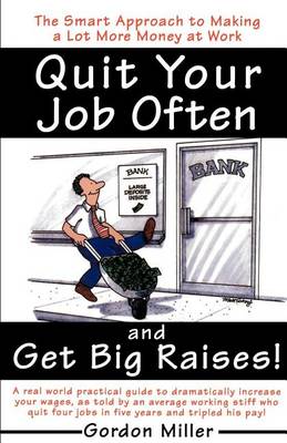 Book cover for Quit Your Job and Get Big Raises