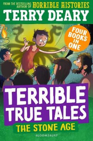 Cover of Terrible True Tales: The Stone Age