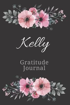 Cover of Kelly Gratitude Journal