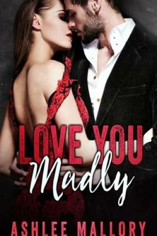 Cover of Love You Madly