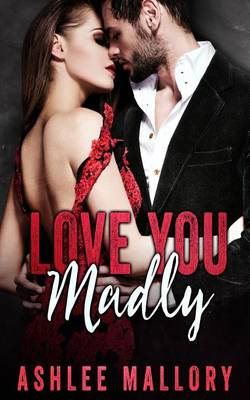 Book cover for Love You Madly