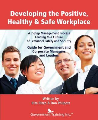 Book cover for Developing the Positive, Healthy & Safe Workplace