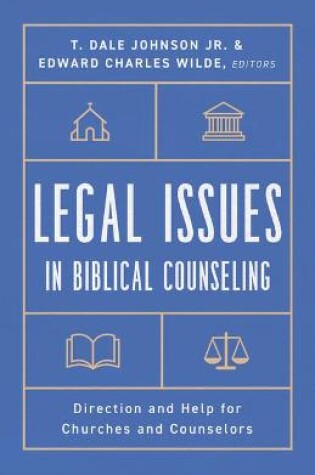 Cover of Legal Issues in Biblical Counseling