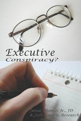 Cover of Executive Conspiracy?