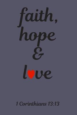 Book cover for faith, hope & love