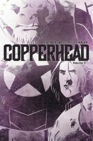 Cover of Copperhead Volume 3