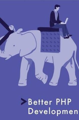 Cover of Better PHP Development