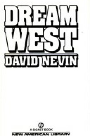 Cover of Nevin David : Dream West