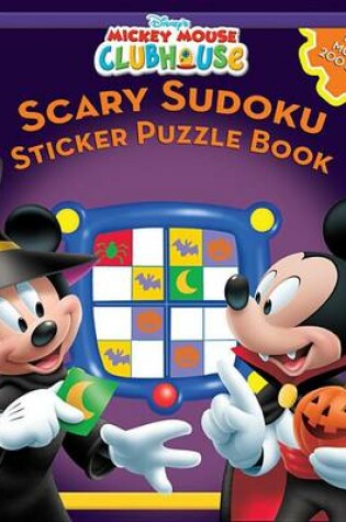 Cover of Mickey Mouse Clubhouse Scary Sudoku Sticker Puzzles Book