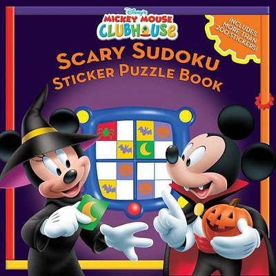 Book cover for Mickey Mouse Clubhouse Scary Sudoku Sticker Puzzles Book