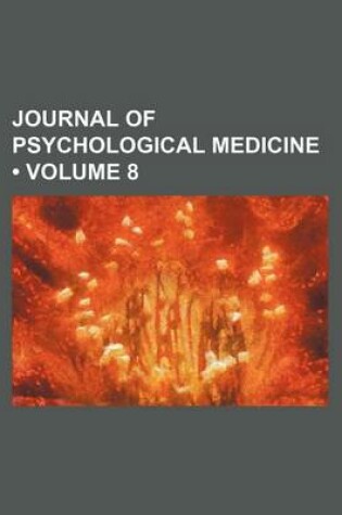 Cover of Journal of Psychological Medicine (Volume 8)