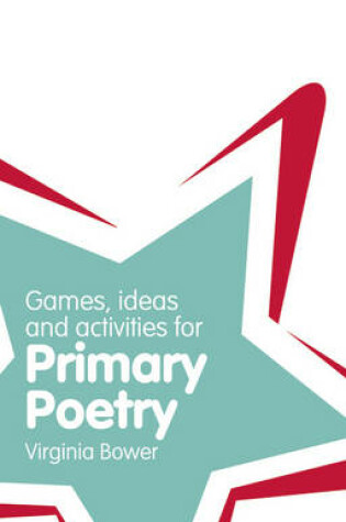 Cover of Games, Ideas and Activites for Primary Poetry