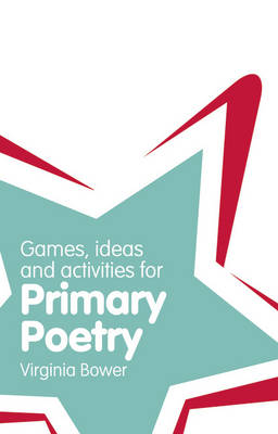 Book cover for Games, Ideas and Activites for Primary Poetry