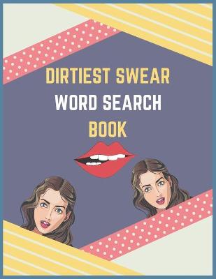 Book cover for Dirtiest Swear Word Search Book