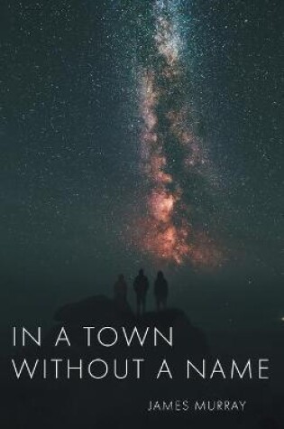 Cover of In a Town Without a Name