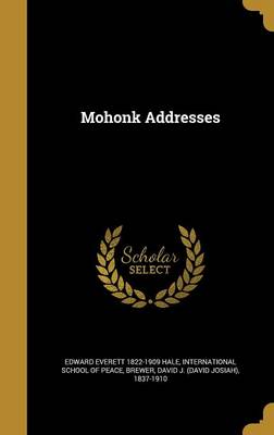 Book cover for Mohonk Addresses